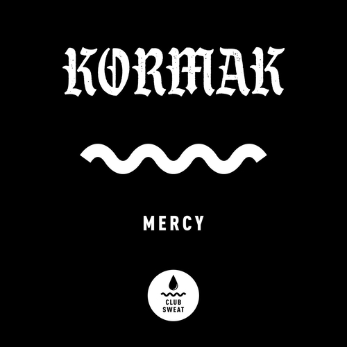 Kormak - Mercy (Extended Mix) [CLUBSWE471]